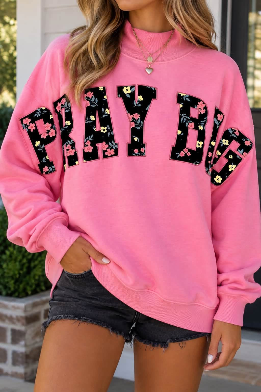 *PREORDER* Pink PRAY BIG Embroidered Sweatshirt