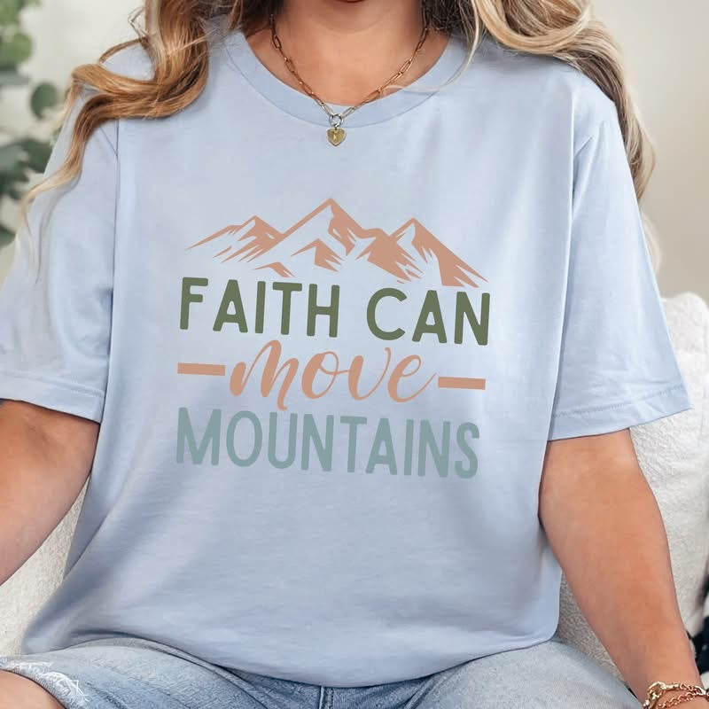 Faith Can Move Mountains Graphic Tee