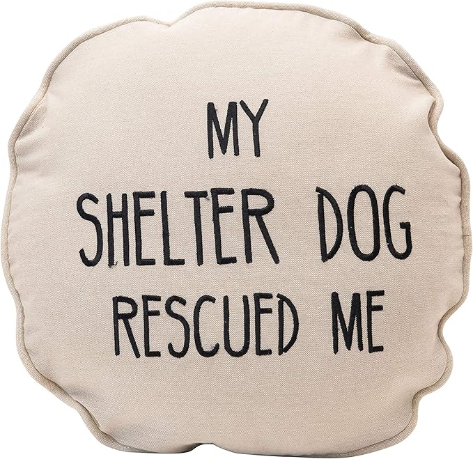 My Shelter Dog Rescued Me Pillow