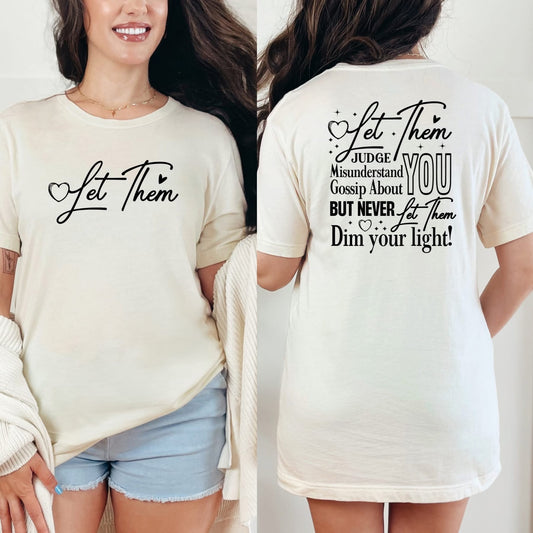 Let Them Words Graphic Tee