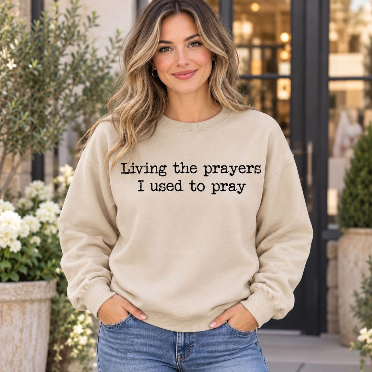 Living The Prayers I Used To Pray Graphic Sweatshirt