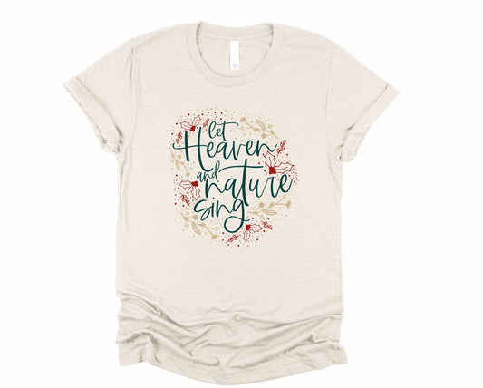 Let Heaven And Nature Sing Graphic Tee