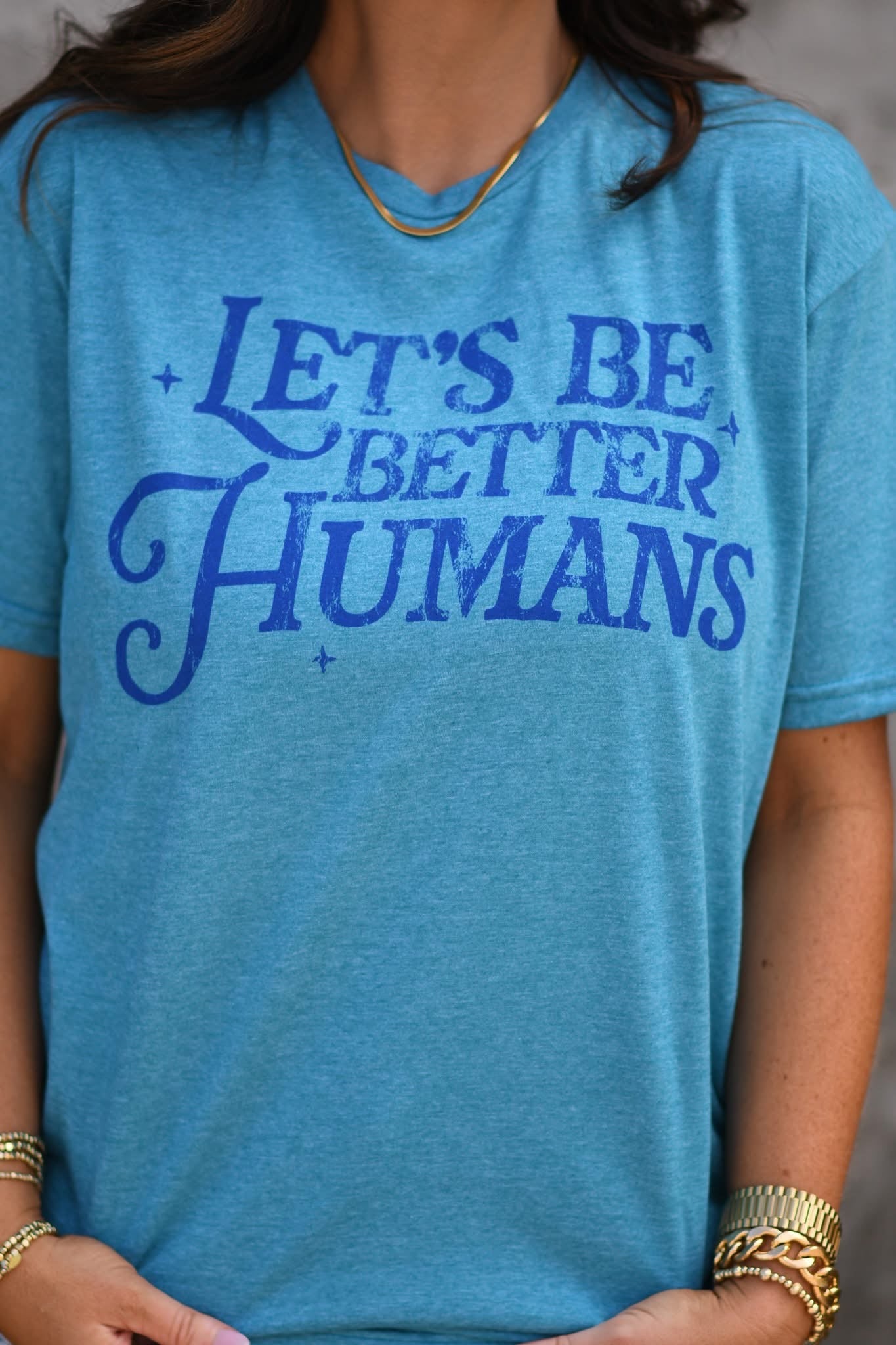 Lets Be Better Humans Graphic Tee