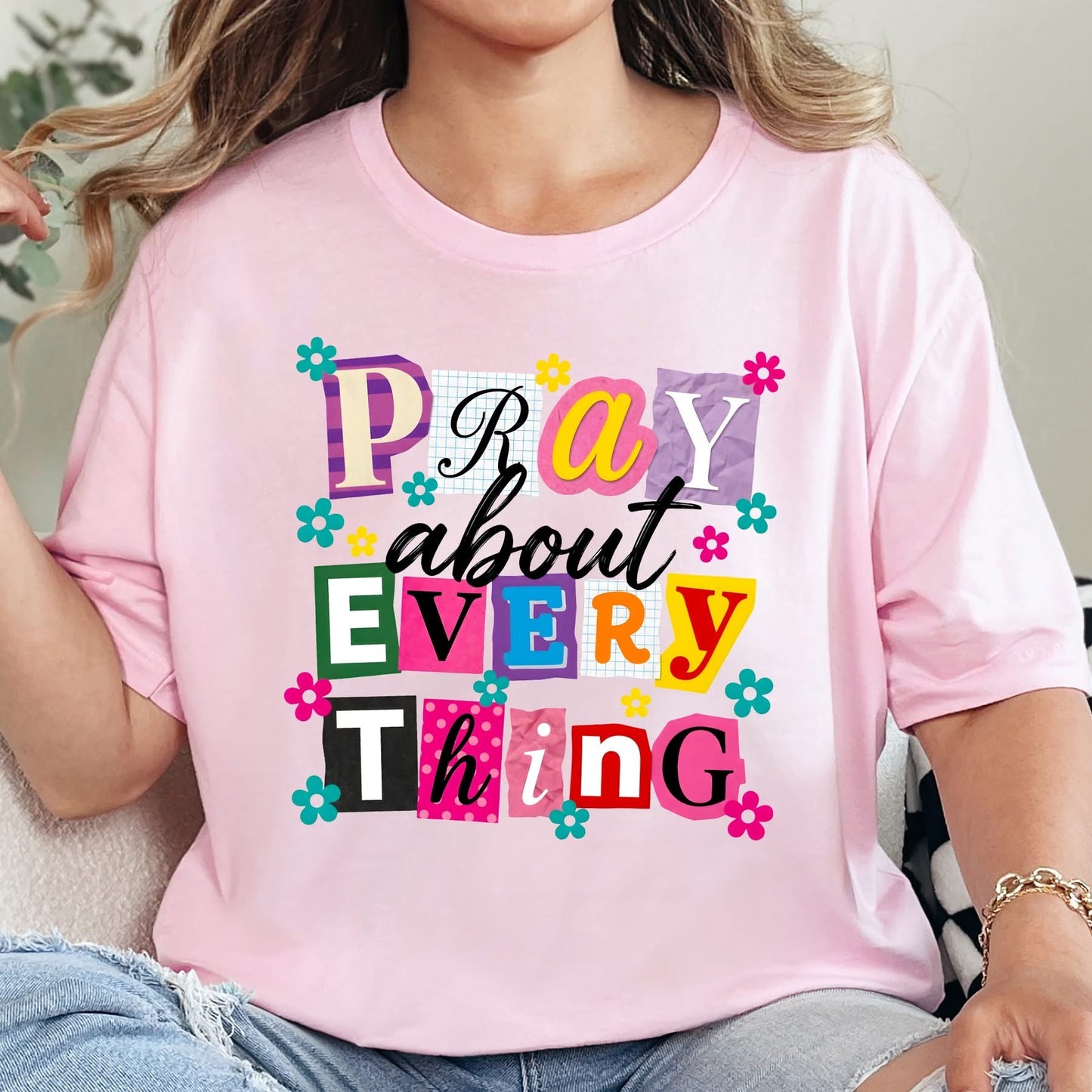 Pray About Everything Graphic Tee