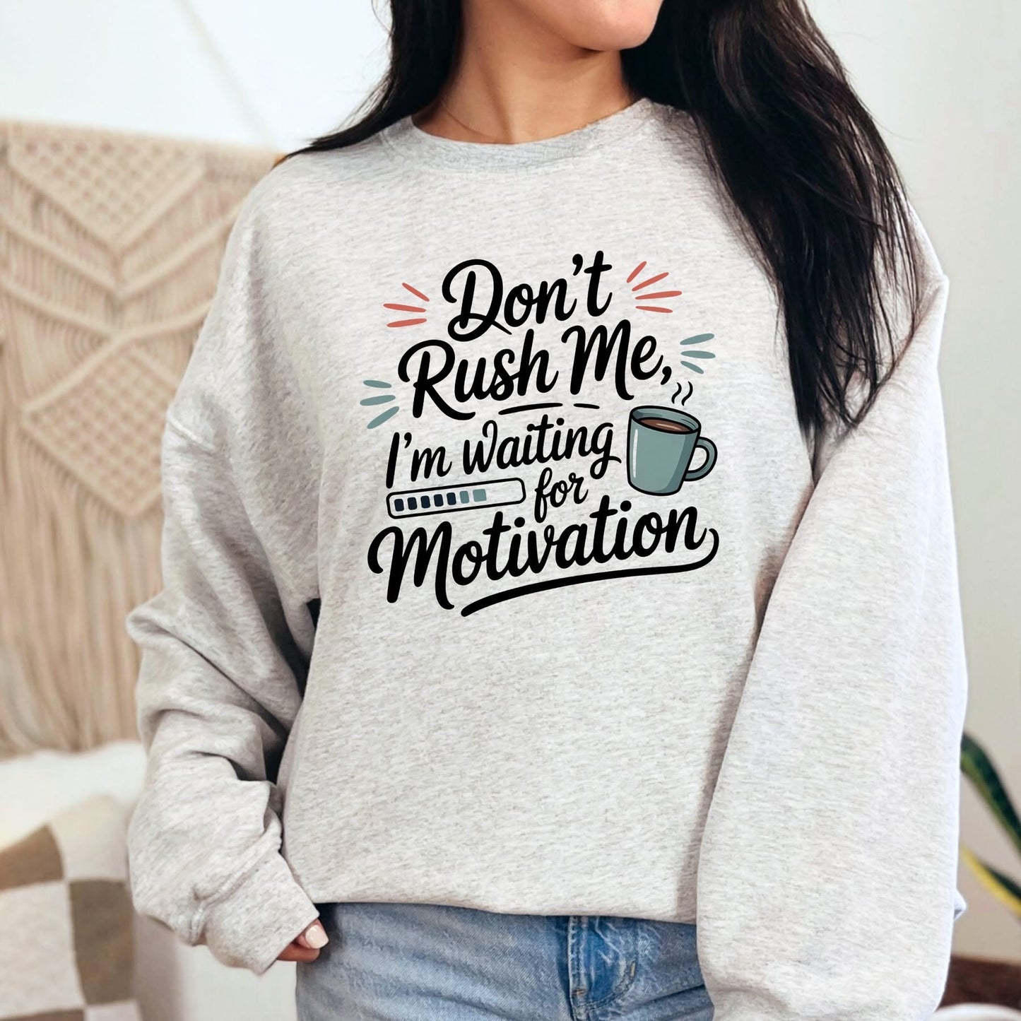 Don’t Rush Me Graphic Sweatshirt