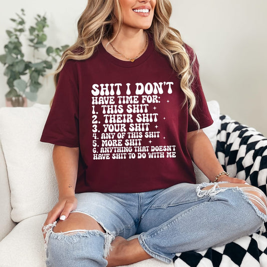 Don’t Have Time For Graphic Tee