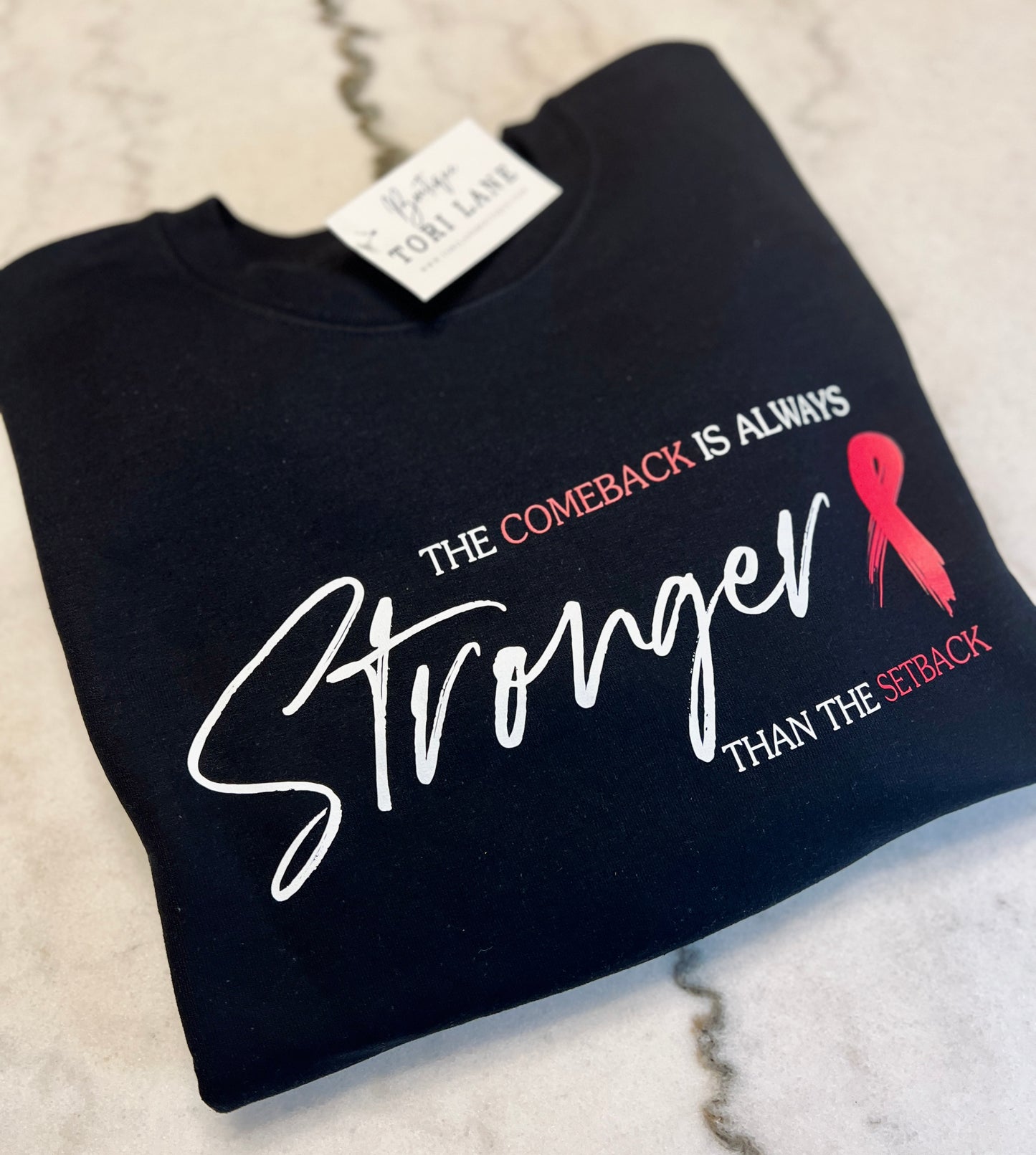 Stronger Than The Setback Graphic Tee/ Sweatshirt