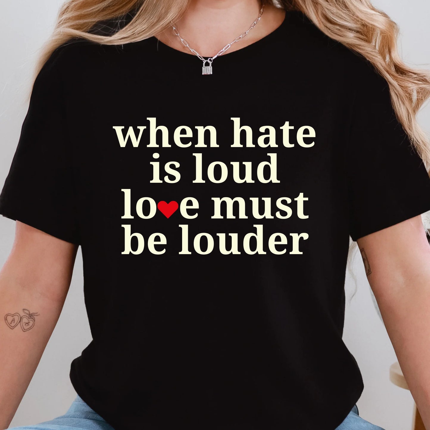 When Hate is Loud Graphic Tee