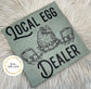 Local Egg Dealer Graphic Tee