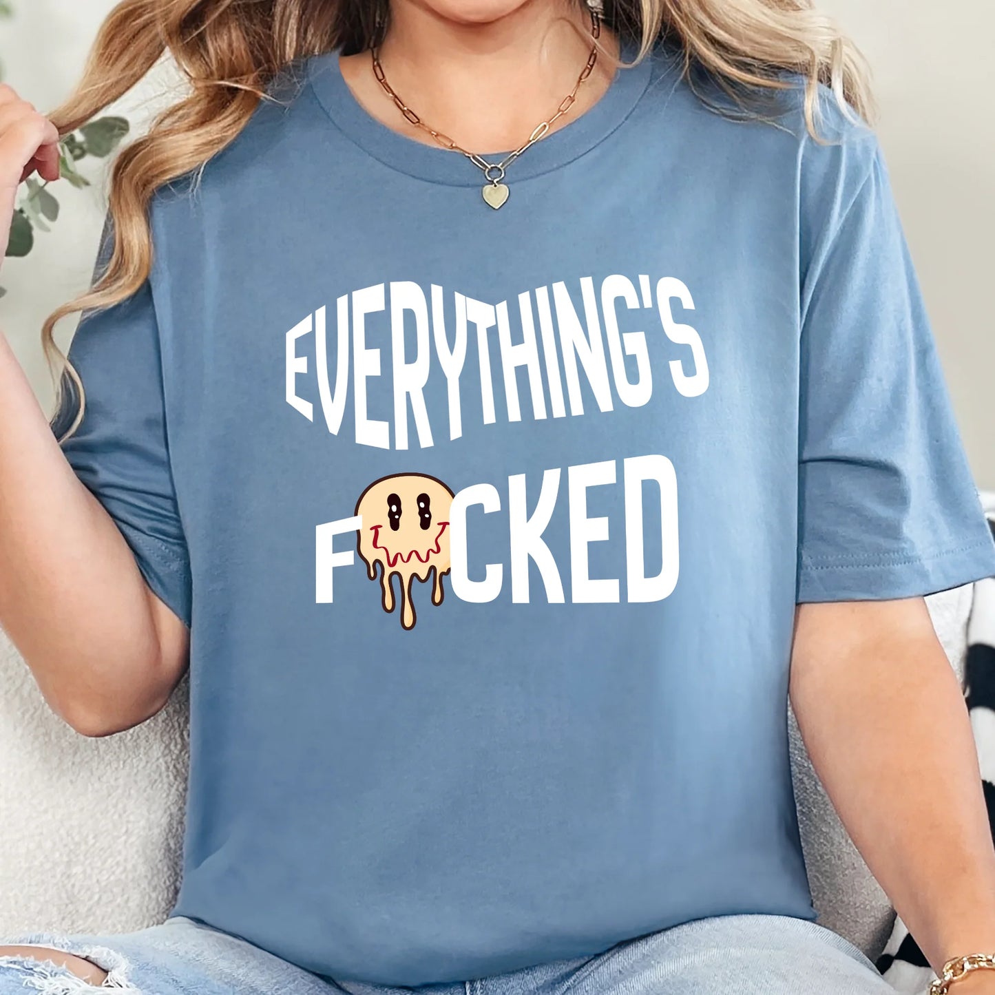 Everything's F*cked Graphic Tee