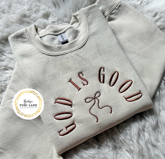 Embroidered God Is Good Sweatshirt