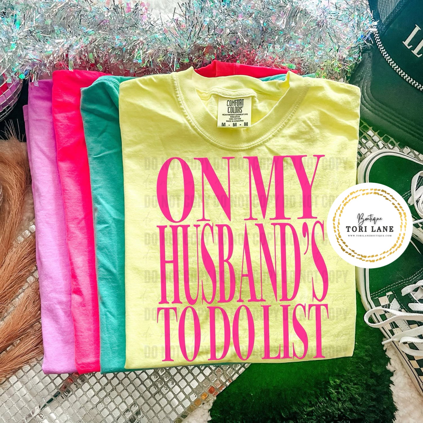 On My Husbands To Do List Graphic Tee