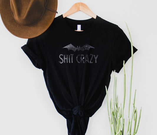 Bat Sh*t Crazy Graphic Tee