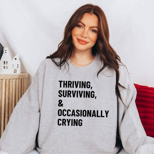 Thriving & Surviving Graphic Sweatshirt