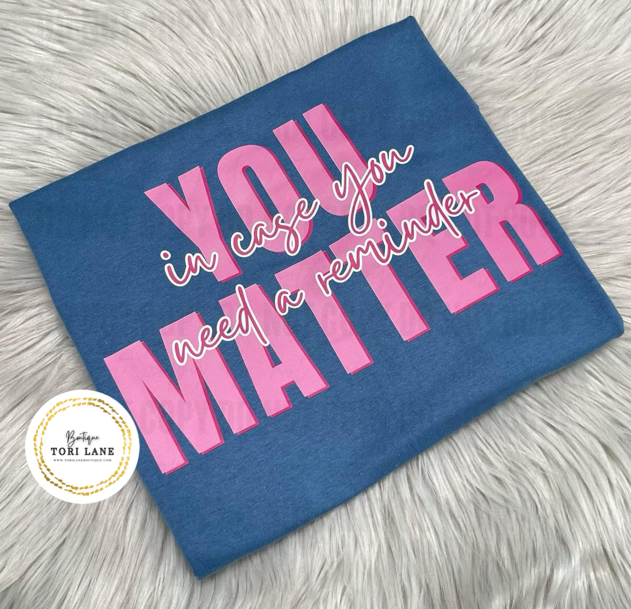 You Matter Graphic Tee