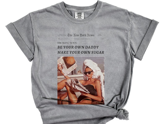 Be Your Own Daddy Graphic Tee
